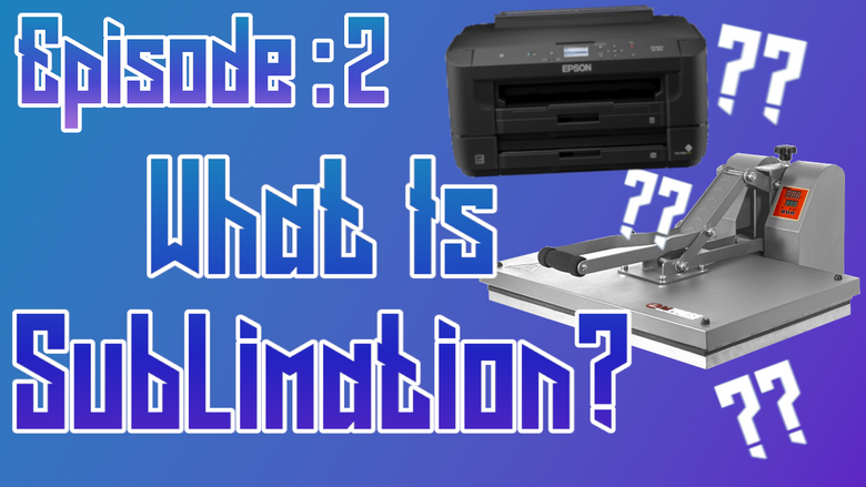 What is Sublimation? (EP: 02) | Cosmos Ink®