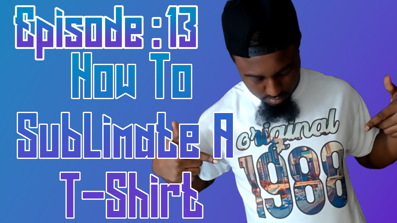 How To Sublimate A Shirt ep: 13